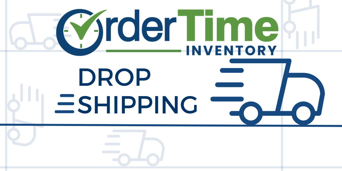 Order Time Inventory Drop Shipping